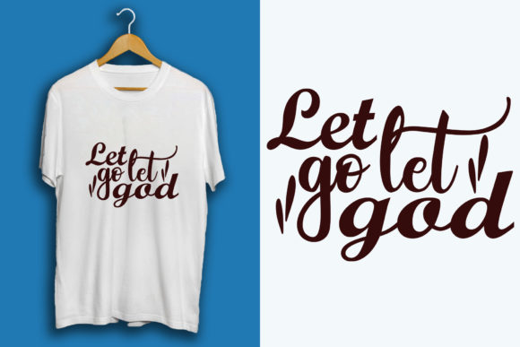 About Faith SVG Design: Let Go Let God