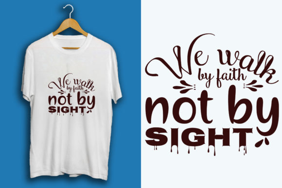 About Faith Svg Design: We Walk by Faith
