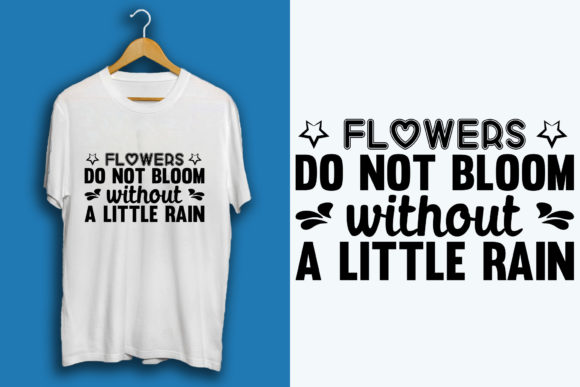 Faith Svg Design ,Flowers Do Not Bloom