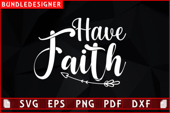 Have Faith-Faith SVG Printable Design Review for Real Projects