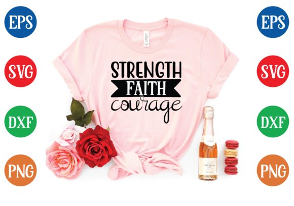 Strength Faith Courage SVG: A Versatile Design for Real Projects