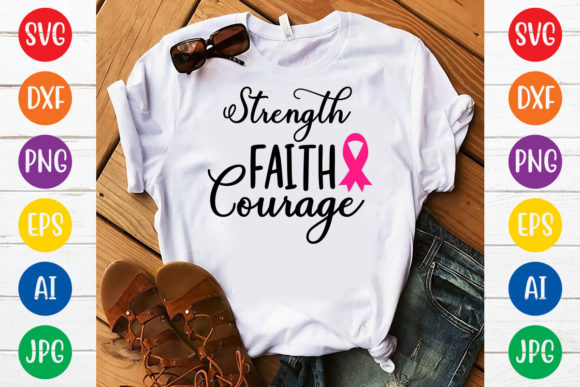 Strength Faith Courage SVG Design Review for Real Projects